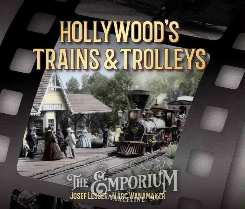 Hollywood's Trains and Trolleys - 101018 - Marceline Emporium